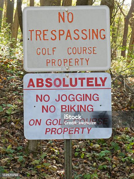 Stay Out If You Arent Golfing Stock Photo - Download Image Now - Accessibility, Authority, Conformity