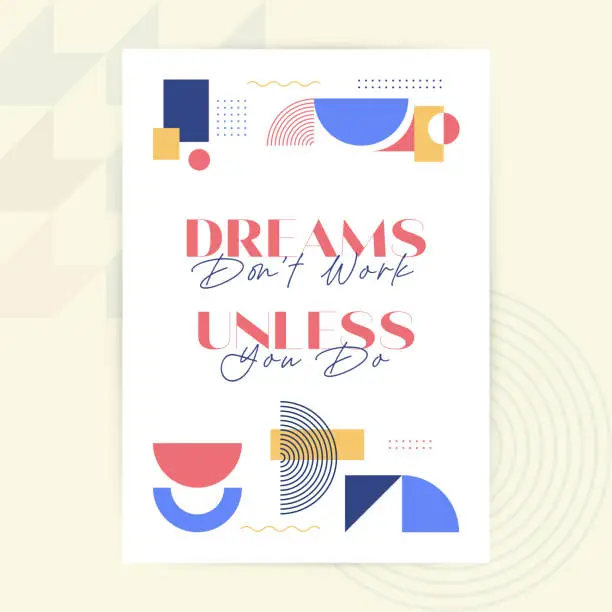 Vector illustration of Dreams Dont Work, Unless You Do. Modern Design Brochure, Poster, Flyer, Presentation Template Vector Illustration