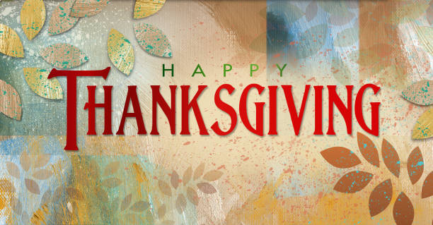 Graphic Happy Thanksgiving sentiment on abstract brush stroke holiday season background Graphic text design of the sentiment Happy Thanksgiving holiday message. Art created with abstract textures and seasonal fall leaf icons. Suitable for seasonal use as header, background, featured holiday display or greeting card art. thanksgiving holiday background stock illustrations