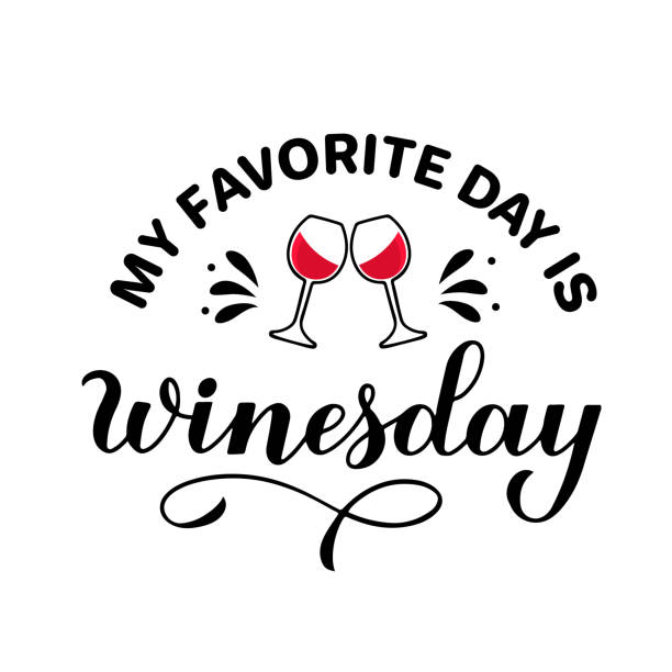 мой любимый день - каллиграфия winesday с бокалом вина. забавная цитата для питья. винный каламбур типографский плакат. векторный шаблон для фла - оборудование среды stock illustrations