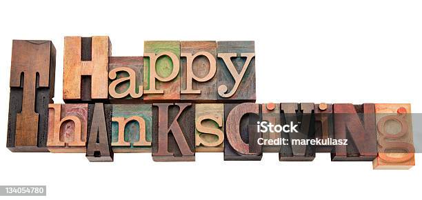 Happy Thanksgiving In Letterpress Type Stock Photo - Download Image Now - Thanksgiving - Holiday, Typescript, Wood - Material