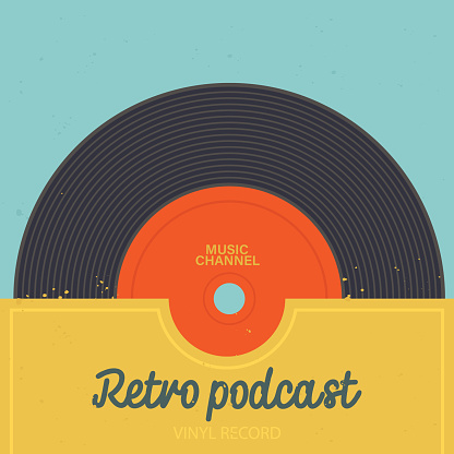 Vintage cover for podcast channel, music album, poster. Retro podcast or broadcast show. Vinyl record in sleeve. EPS 10 vector.
