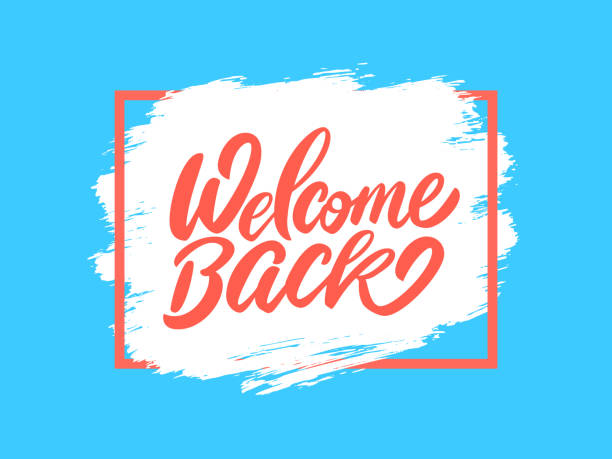 Welcome back. Vector handwritten lettering banner. Welcome back banner. Vector handwritten lettering. Vector illustration. greeting stock illustrations