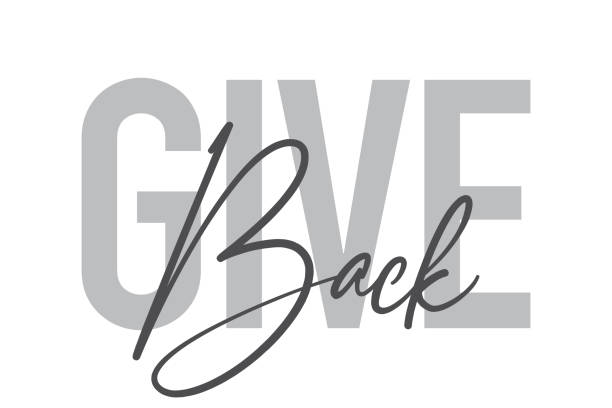 Modern, simple, minimal typographic design of a saying "Give Back" in tones of grey color. Cool, urban, trendy and playful graphic vector art Modern, simple, minimal typographic design of a saying "Give Back" in tones of grey color. Cool, urban, trendy and playful graphic vector art with handwritten typography. handing out stock illustrations