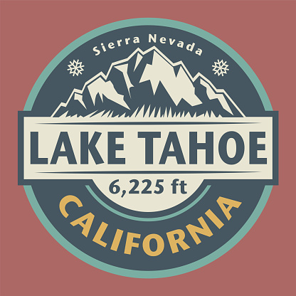 Abstract stamp or emblem with the name of Lake Tahoe, California, vector illustration