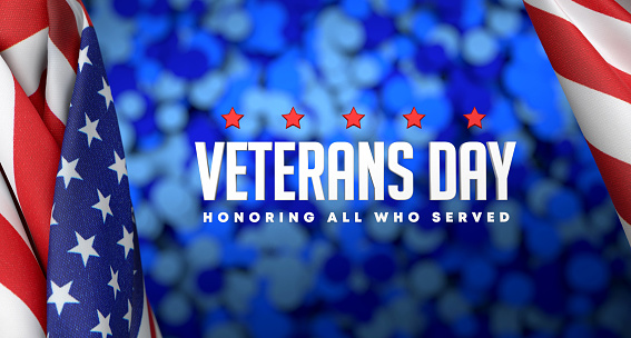 USA Flag And Veterans Day Message With Blue Bokeh Background. Veterans Day Concept.