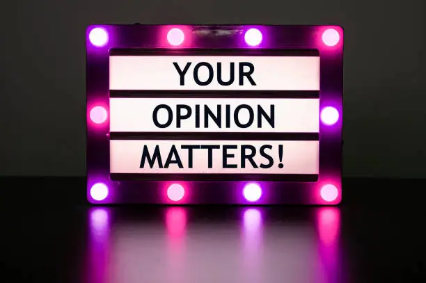 Photo of Your opinion matters phrase