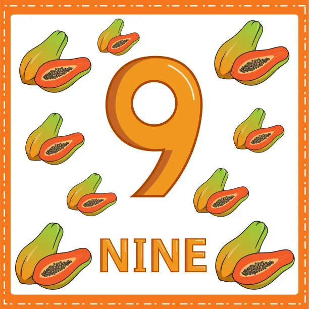 Vector illustration of Illustrations for numerical education for young children. So that children can learn to count the numbers 9 and 9 papaya as shown in the picture in the fruit category.