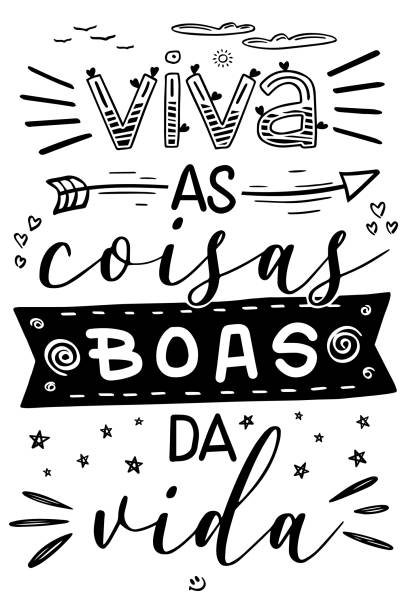 ilustrações de stock, clip art, desenhos animados e ícones de motivational lettering in brazilian portuguese. translation - live the good things in life - portuguese language