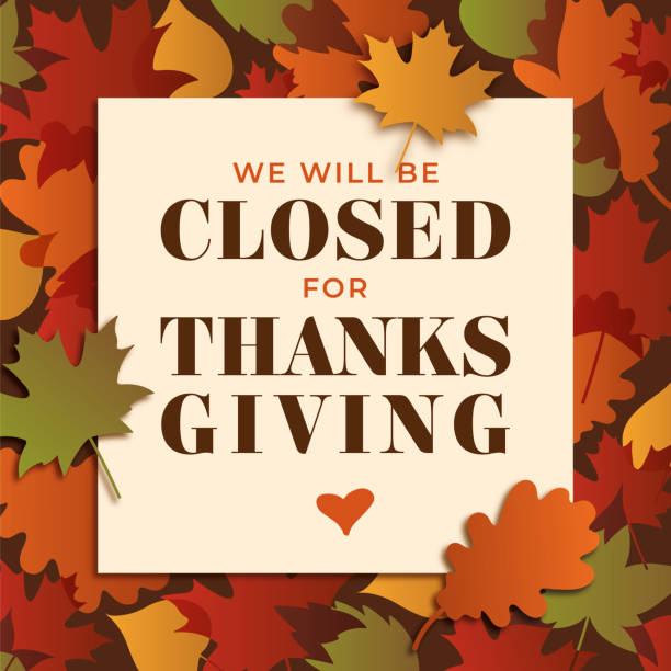 ilustrações de stock, clip art, desenhos animados e ícones de thanksgiving, we will be closed sign. - thanksgiving backgrounds autumn falling