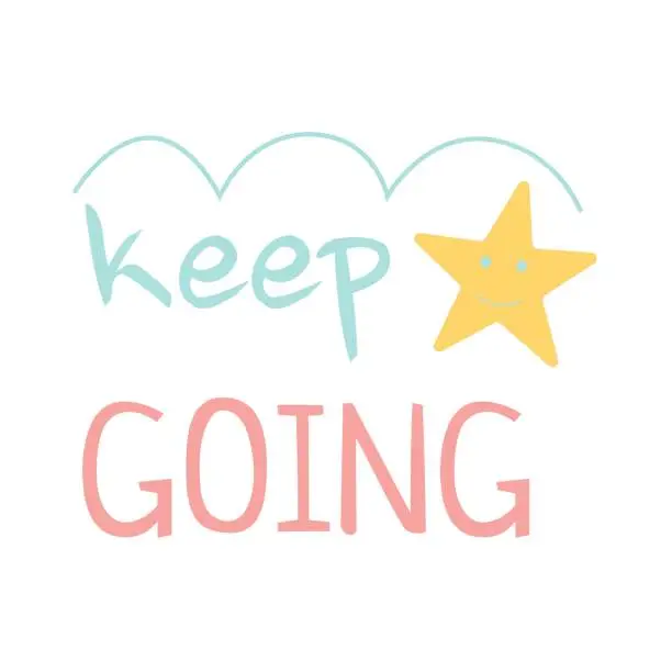 Vector illustration of Keep Going hand drawn lettering. .