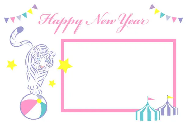 Vector illustration of Year of the Tiger Photo frame New Year's card template Simple illustration vector Tiger of circus troupe