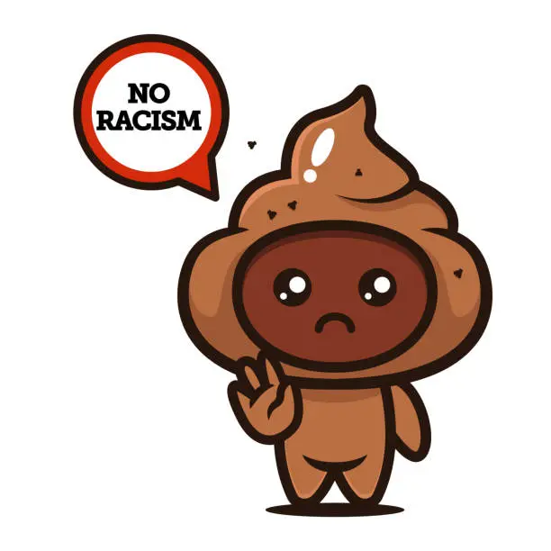 Vector illustration of Cute poop mascot for no racism design