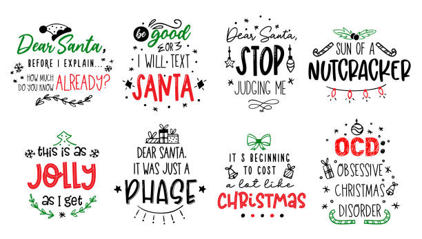 Christmas funny quotes Vector card text about Santa Christmas funny quotes. Vector card with cute text about Santa and Christmas. be good. Stop judging me. Jolly. Doodle style. Typography set. Isolated on white background.Â sayings stock illustrations