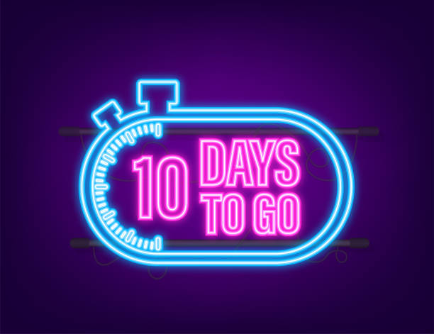 ilustrações de stock, clip art, desenhos animados e ícones de 10 days to go. neon style icon. vector typographic design. vector stock illustration - 13417