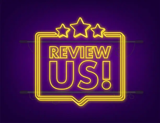 Vector illustration of Review us user rating concept. Review and rate us stars neon icon. Business concept. Vector illustration