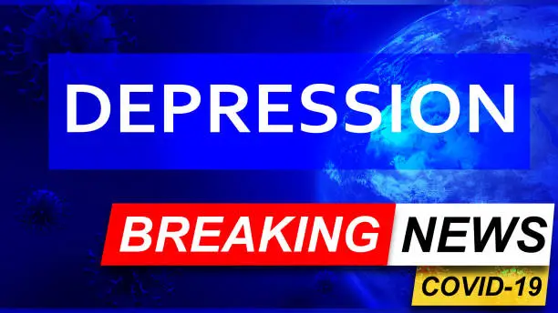 Photo of Covid and depression in breaking news - stylized tv blue news screen with news related to corona pandemic and depression, 3d illustration