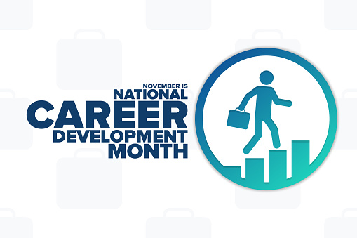 November is National Career Development Month. Holiday concept. Template for background, banner, card, poster with text inscription. Vector EPS10 illustration