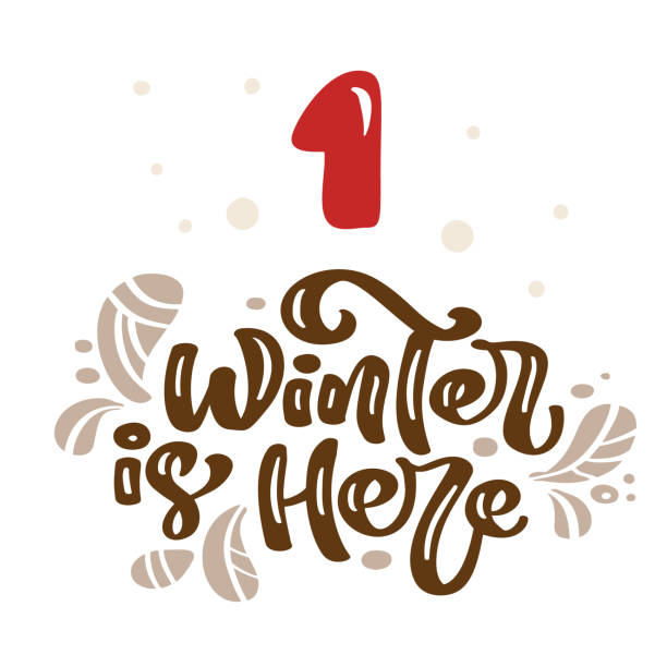 wintervektor illustration des nordischen kalligraphischen textes winter ist hier. weihnachts-adventskalender fünfundzwanzig tage vor weihnachten, ein tag. süße skandinavische hand gezeichnet - 1 advent stock-grafiken, -clipart, -cartoons und -symbole
