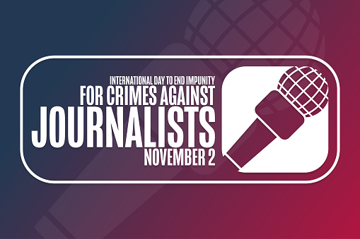International Day to End Impunity for Crimes Against Journalists. November 2. Holiday concept. Template for background, banner, card, poster with text inscription. Vector EPS10 illustration