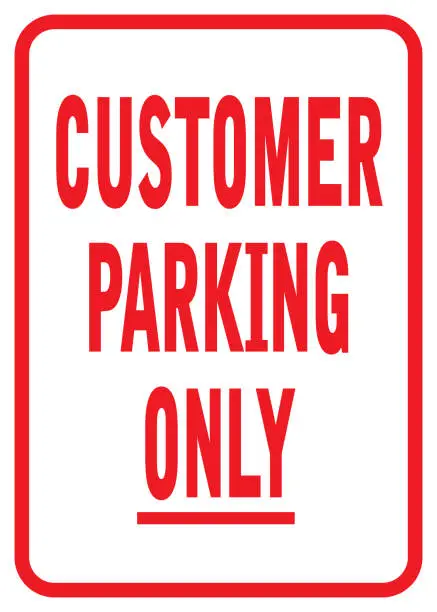 Vector illustration of Customer Parking Only Sign