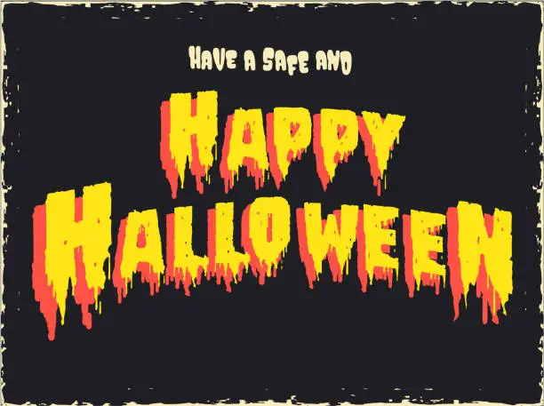 Vector illustration of Retro Have a safe and Happy Halloween Greeting