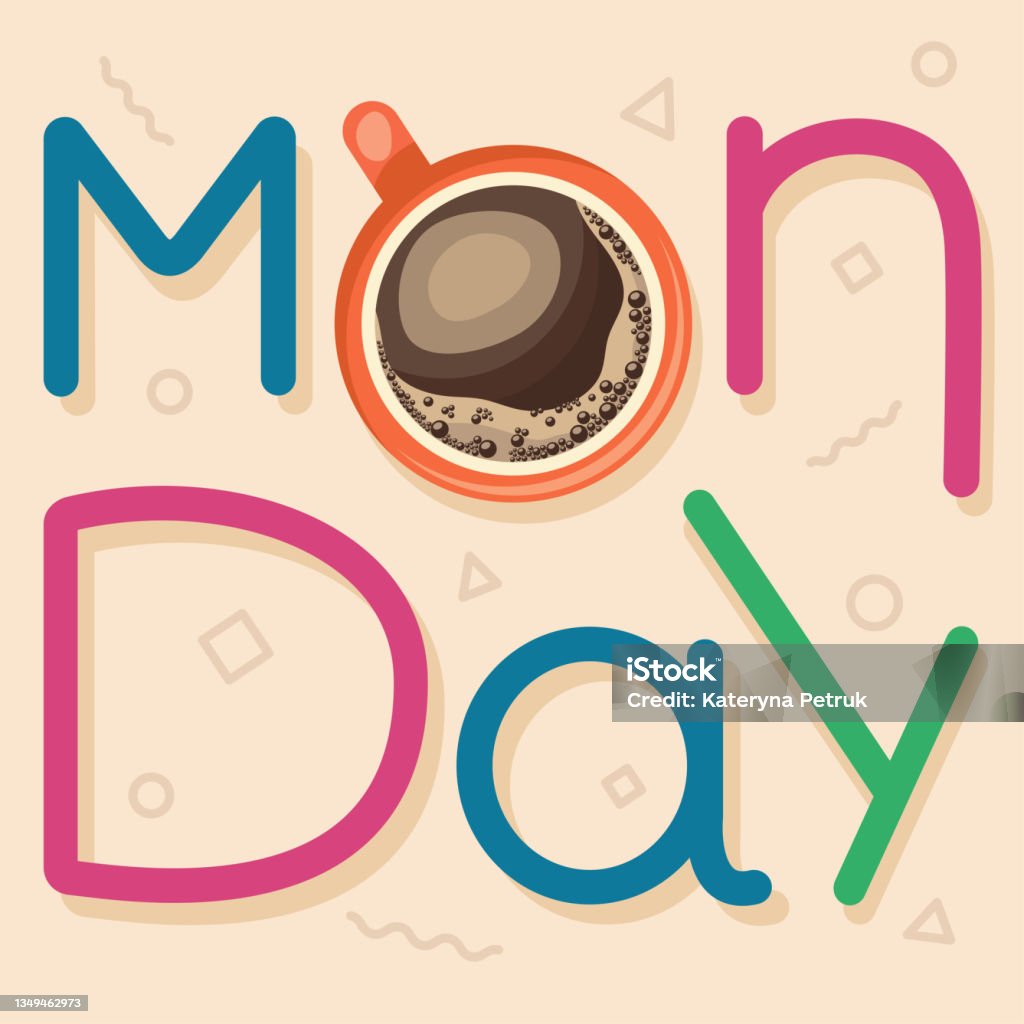 Vetores de Café Da Manhã De Segundafeira Xícara De Café Com Texto Colorido Colorido Bom Dia Cartão Para Design Conceitual Vetor Flat Stile e mais imagens de Acordar - iStock Vetores de Café Da Manhã De Segundafeira Xícara De Café Com Texto Colorido Colorido Bom Dia Cartão Para Design Conceitual Vetor Flat Stile e mais imagens de Acordar - iStock