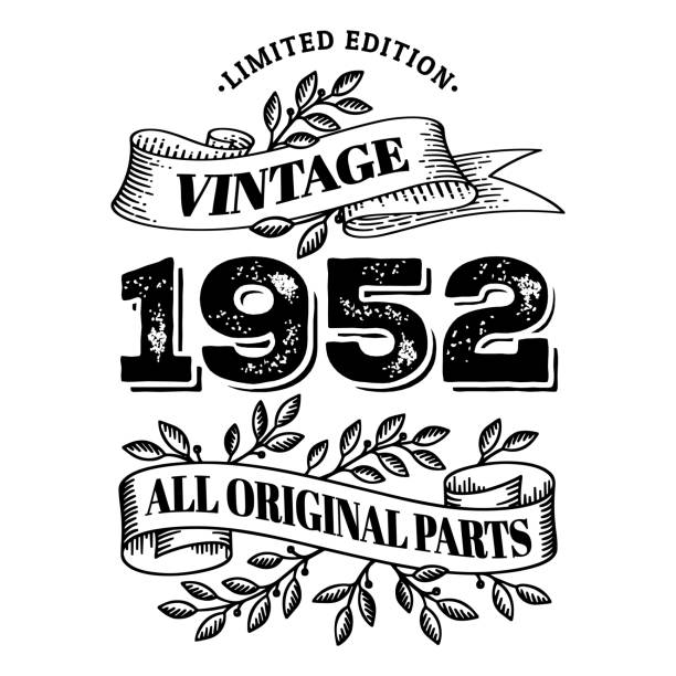 1952 년 한정판 빈티지 모든 오리지널 부품. 티셔츠 또는 생일 카드 텍스트 디자인. 흰색 배경에서 격리된 벡터 그림입니다. - 1952년 stock illustrations