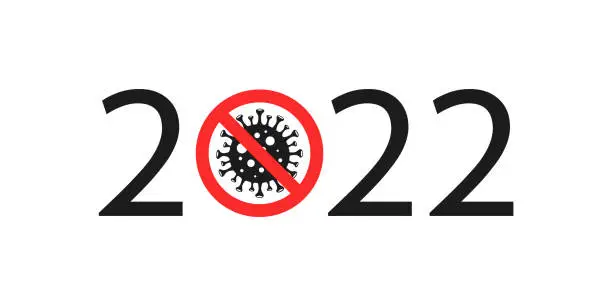 Vector illustration of 2022 is the year of the fight against the virus. Numbers with a stop sign and a bacteria. Stop Coronavirus Concepts. Stock vector illustration