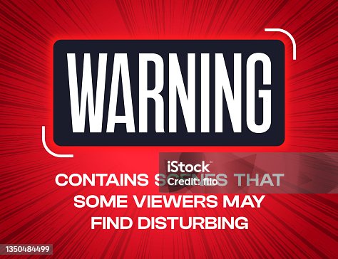 istock Warning Disturbing Content Disclaimer Message Background 1350484499