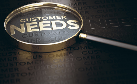 Knowing Your Customers and Their Needs.