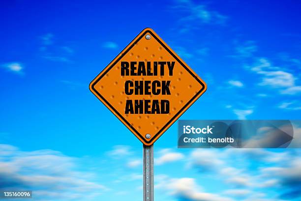 Street Sign Warning Of Reality Check Ahead Stock Photo - Download Image Now - Blue, Cloud - Sky, Cloudscape