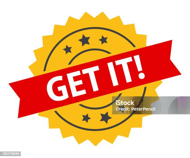 Get Is Get It Stamp Imprint Seal Template Grunge Effect Vector Stock ...