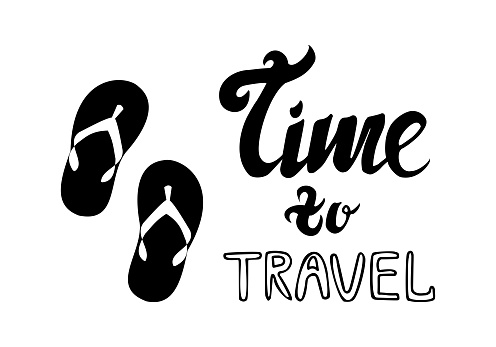 Silhouette of flip flops and lettering phrase time to travel isolated on white background Simple vector illustration