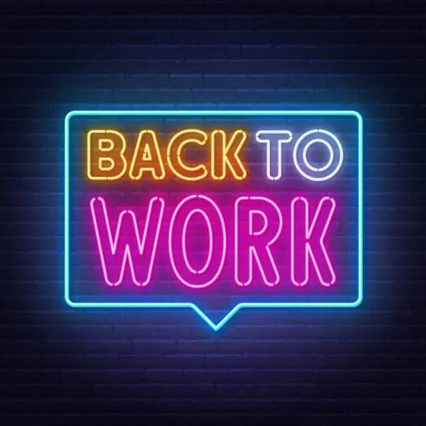 Vector illustration of Back to Work neon lettering on brick wall background.