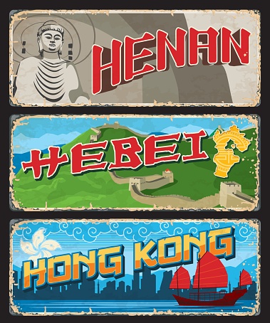 Hebei, Hong Kong and Henan Chinese regions plates. China provinces and regions tin signs, grunge plates, vector travel stickers with Longmen Grottoes Buddha statue, Great Wall of China and junk boat