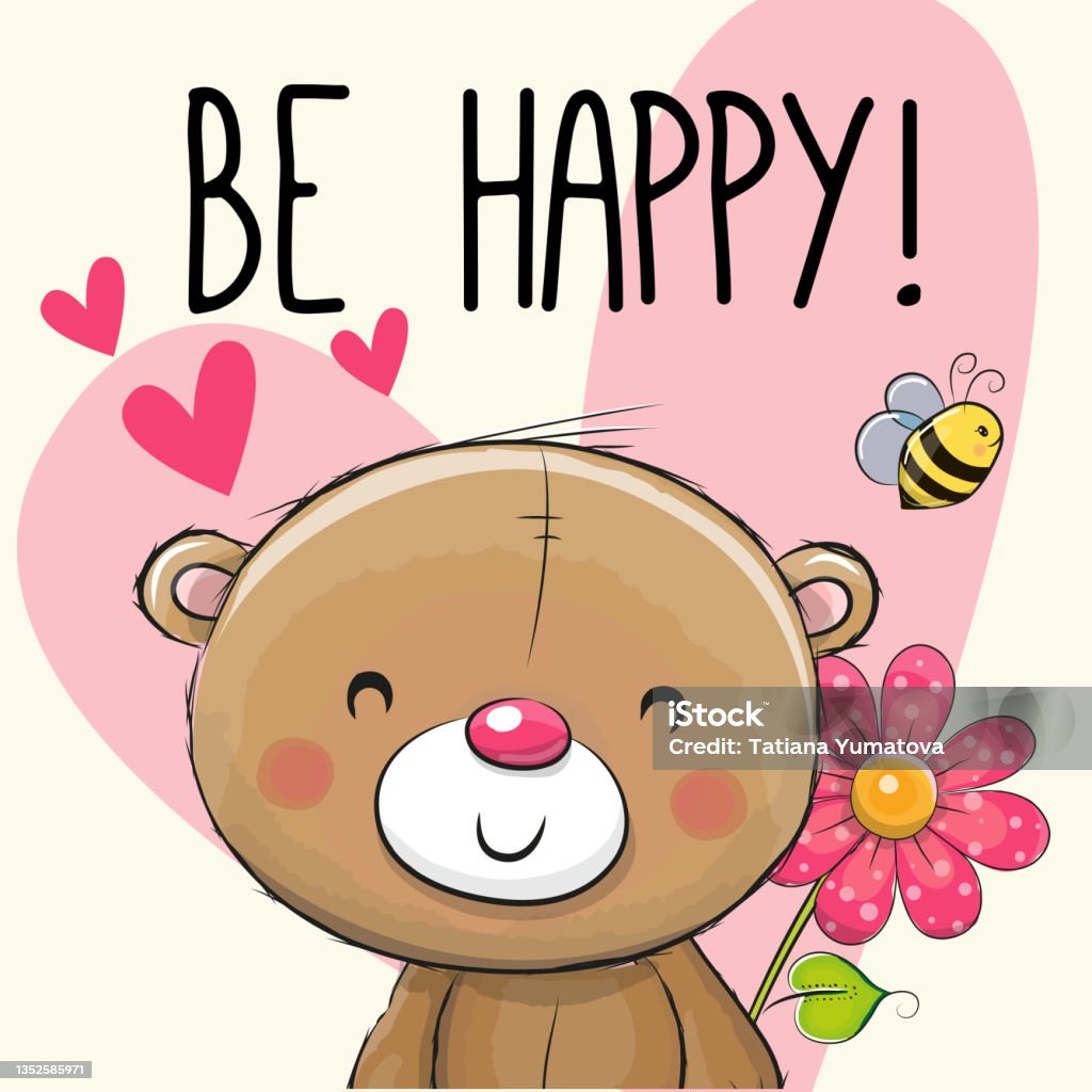 Be Happy Greeting Card Teddy Bear Stock Illustration - Download Image Now -  Animal, Art, Backgrounds - iStock