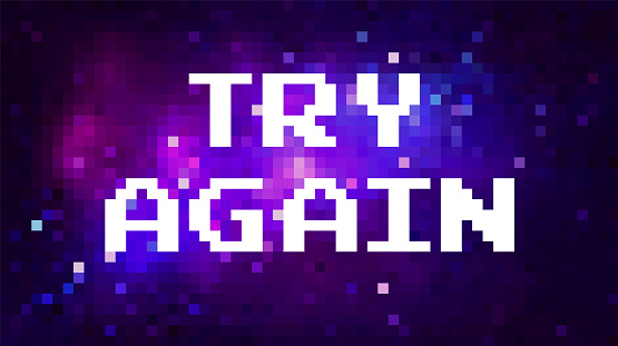Pixel art space background with message Try Again vector