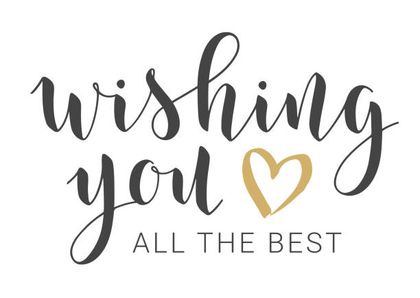 ilustrações de stock, clip art, desenhos animados e ícones de handwritten lettering of wishing you all the best. vector illustration. - com sorte