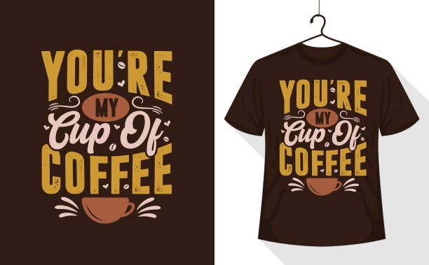 istock Coffee lover t-shirt, You're My Cup of Coffee 1354557770