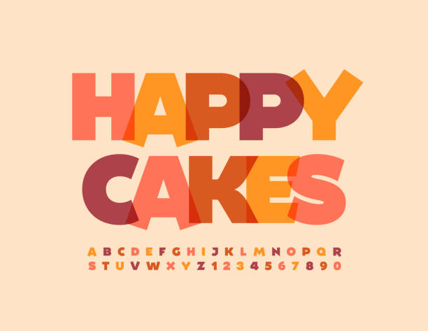 wektor jasny plakat happy cakes. kolorowy zestaw liter i cyfr alfabetu - happy stock illustrations