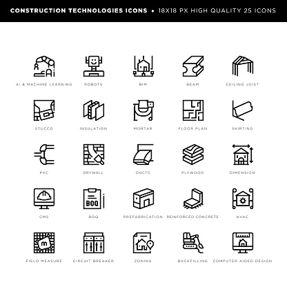 18 x 18 pixel high quality editable stroke line icons. These 25 simple modern icons are about construction technologies and include icons of machine learning, robots, BIM, beam, ceiling joist, stucco, insulation, mortar, skirting, PVC, drywall, ducts, plywood, dimension, CMS, BOQ, prefabrication, reinforced concrete, HVAC, field measure, circuit breaker, zoning, backfilling, computer aided design etc.