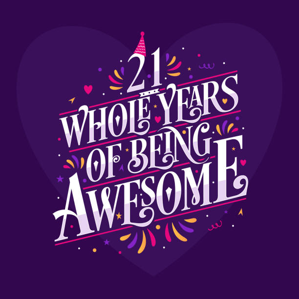 stockillustraties, clipart, cartoons en iconen met 21 whole years of being awesome. 21st birthday celebration lettering - 21e verjaardag