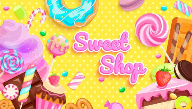 Vector illustration of Sweet shop welcome and greeting banner.