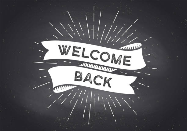 Ribbon Banner Welcome Back Ribbon Banner Welcome Back. Black and white ribbon banner with text, phrase Welcome. White isolated vintage old school silhouette ribbon with text welcome on black chalk board. Vector Illustration silhouette of a thanksgiving greetings stock illustrations