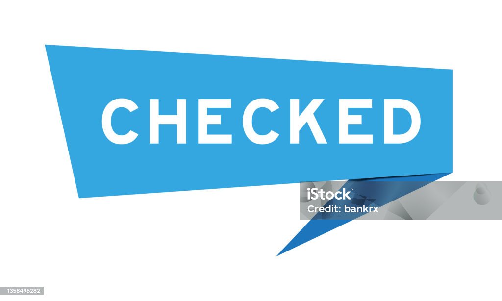 Checked Word Image Blue Color Speech Banner With Word Checked On White Background Stock ...
