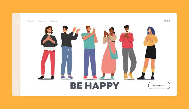 Vector illustration of Be Happy, Cheering and Ovation Landing Page Template. Cheerful Characters Clap Hands. Men and Women Applaud, Support