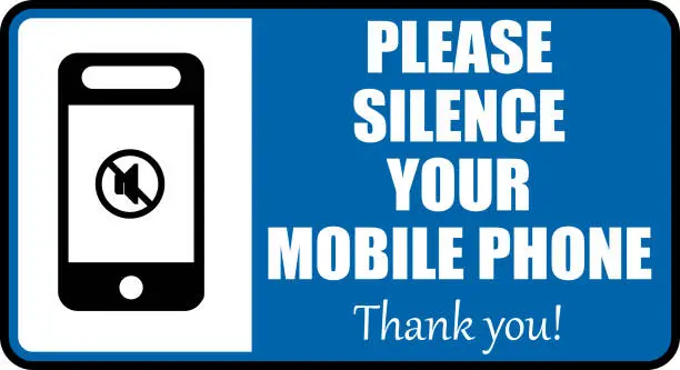 Vector illustration of Please silence your mobile phone, thank you. Informtion sign.