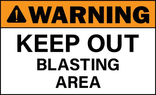 Vector illustration of Keep out blasting area warning sign.