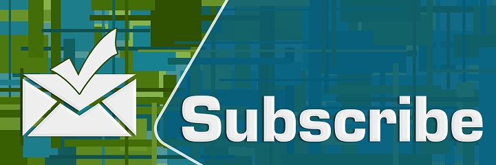 Subscribe text written over green blue background.